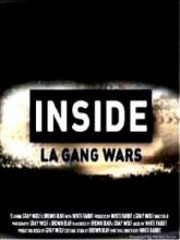  :   - / Inside: LA Gang Wars [2008]  