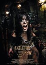   / Skeleton Crew [2009]  