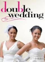 Двойная свадьба / Double Wedding [2010] смотреть онлайн