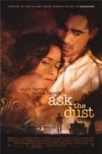    / Ask the Dust [2006]  