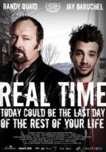 Реальное время / Real Time [2008] смотреть онлайн