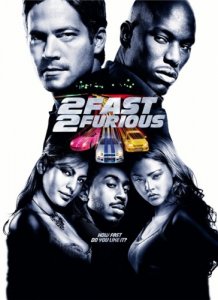   / 2 Fast 2 Furious [2003]  