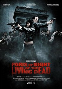 .   . / Paris By Night Of The Living Dead [2009]  