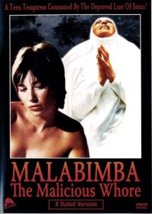 Малабимба / Одержимая дьяволом / Одержимая бесами / Malabimba / The Malicious Whore [1979] смотреть онлайн