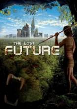   / The Lost Future [2010]  