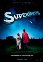  / Superbror [2009]  