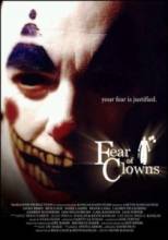 Страх клоунов / Fear of Clowns [2004] смотреть онлайн