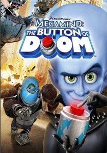 :   / Megamind: The Button of Doom [2011]  