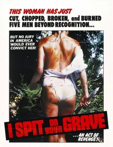   /      / I Spit On Your Grave / Day of the Woman [1978]  