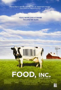   / Food, Inc. [2008]  
