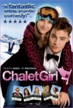      / Chalet Girl [2011]  