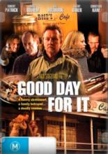  ,    / Good Day for It [2011]  