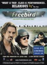   / Freebird [2008]  