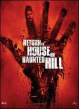 Возвращение в дом ночных призраков / Return to House on Haunted Hill [2007] смотреть онлайн