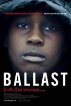  / Ballast [2008]  