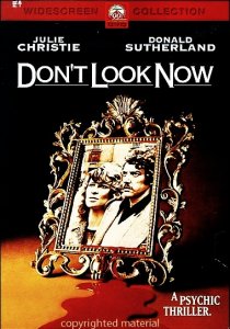     / Don't Look Now [1973]  