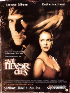   / Evil Never Dies [2003]  