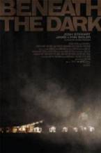   / Beneath The Dark [2010]  