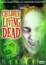    / Children of the Living Dead [2001]  