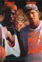      / White men can't jump [1992]  