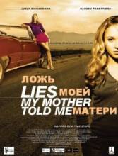    / Lies My Mother Told Me [2005]  