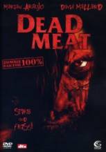 Мертвечинка / Dead Meat [2004] смотреть онлайн