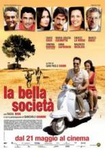 Прекрасное общество / La bella società [2010] смотреть онлайн