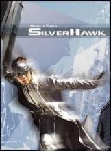 Серебряный Ястреб / Silver Hawk [2004] смотреть онлайн