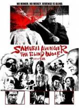  :   / Samurai Avenger: The Blind Wolf [2009]  