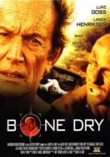   / Bone Dry [2007]  