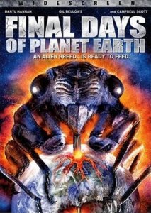     /    :   / Final Days of Planet Earth [2006]  