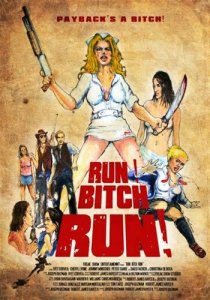 , y, ! / Run! Bitch Run! [2009]  