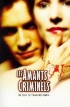 Криминальные любовники / Les Amants criminels [1999] смотреть онлайн