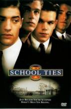   / School Ties [1992]  