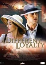 Иная лояльность / Двойной агент / A Different Loyalty [2004] смотреть онлайн
