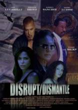   / Disrupt / Dismantle / Cartel War [2010]  