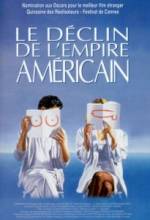    / Le D&#233;clin de l'empire am&#233;ricain / The Decline of the American Empire [1986]