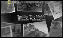  :      / Inside : The Mob's Bloody Valentine [2011]  