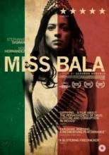   /   /Miss Bala [2011]  