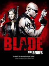  / Blade: The Series [2006]  