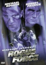 Отряд спасения / Renegade Force / CounterForce / Rogue Force [1998] смотреть онлайн