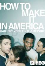     / How to Make It in America [2010]  