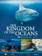 Королевство океанов / Kingdom of the Oceans / Le Peuple des Oceans [2011] смотреть онлайн