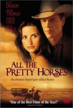   / All the Pretty Horses [2000]  