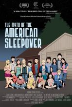     / The Myth of the American Sleepover [2010]  