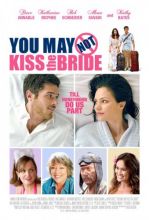      / You May Not Kiss the Bride [2011]  