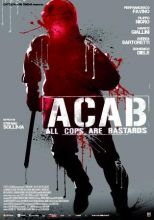   -  / A.C.A.B.: All Cops Are Bastards [2012]  
