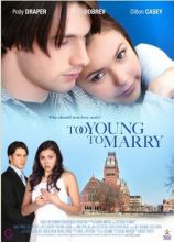     / Too Young to Marry [2007]  
