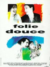   / Folie douce [2009]  